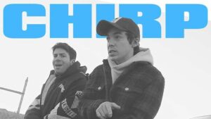 Chirp Lyrics Connor Price & Hoodie Allen