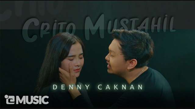 Denny Caknan Crito Mustahil ( Mung ) Lyrics