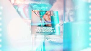 Enough To Drink Lyrics by Sam Feldt & Cate Downey