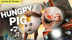 Choo Choo Charles Lyrics Hungry Pig