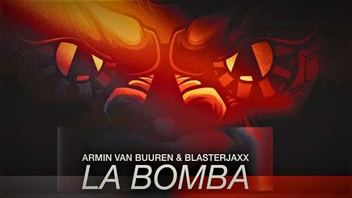 La Bomba Lyrics Armin van Buuren & Blasterjaxx