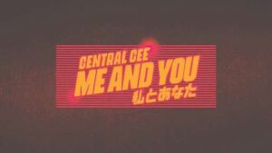 Me & You Lyrics Central Cee