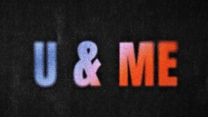 U & Me Lyrics Now United