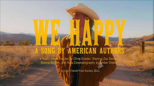 We Happy Lyrics American Authors