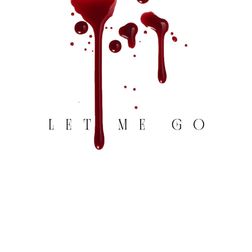 Let Me Go lyrics